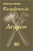 Ruhle, Andreas: Roadmovie Aragon