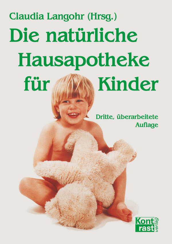 Langohr, Claudia: Die natürliche Hausapotheke für Kinder