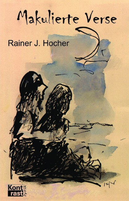 Hocher, Rainer J.: Makulierte Verse