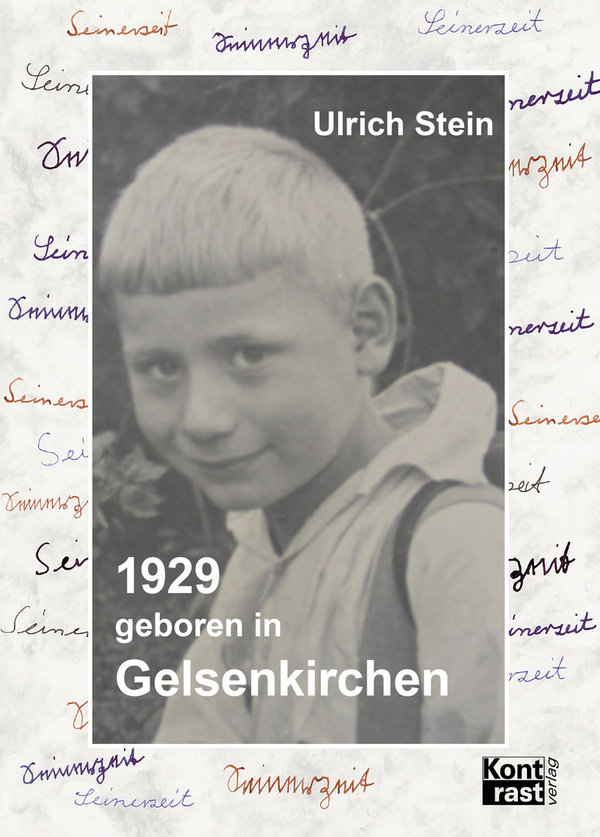 Stein, Ulrich: 1929 geboren in Gelsenkirchen