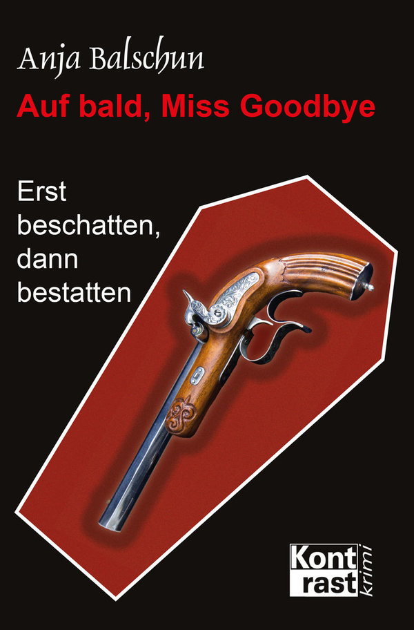 Balschun, Anja: Auf bald, Miss Goodbye
